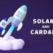 Solana and Cardano: Solana climbs to three-month high