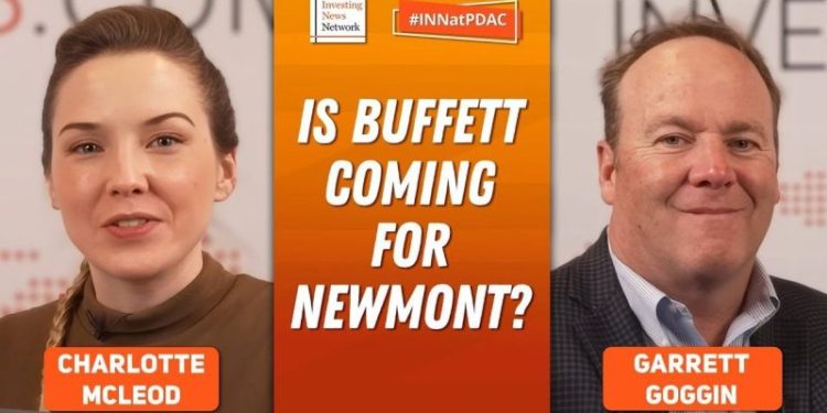 Garrett Goggin: Is Warren Buffett Coming for Newmont?