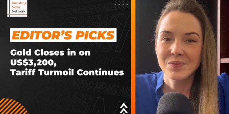 Editor’s Picks: Gold Breaks US$3,200, Experts Call for Price to Go Higher