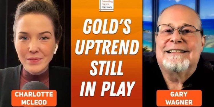 Gary Wagner: Gold Thriving Amid Uncertainty, Price Uptrend Isn’t Over