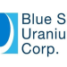 Blue Sky Uranium Closes 3rd and Final Tranche of Non-Brokered Private Placement